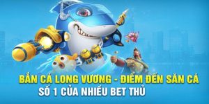 Bắn Cá Long Vương Thu Hút Hàng Triệu Người Chơi Mỗi Ngày